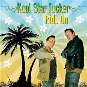 Kool Star Fucker - Ride On mp3 album