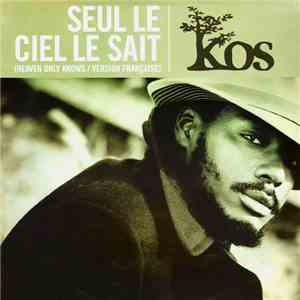 K-OS - Seul Le Ciel Le Sait (Heaven Only Knows Version Française) mp3 album
