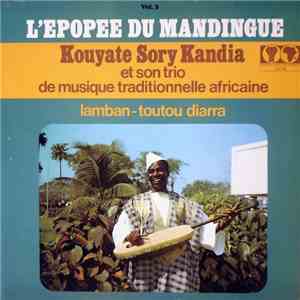 Kouyate Sory Kandia - L'Épopée Du Mandingue Vol. 3 mp3 album