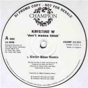 Kristine W - Don't Wanna Think mp3 album