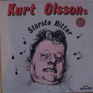Kurt Olsson - Kurt Olssons Största Hittar mp3 album