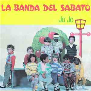 La Banda Del Sabato - Jo Jo mp3 album
