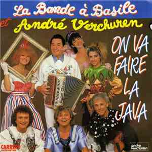 La Bande à Basile Et André Verchuren - On Va Faire La Java mp3 album