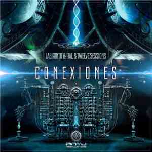 Labirinto & Ital & Twelve Sessions - Conexiones mp3 album