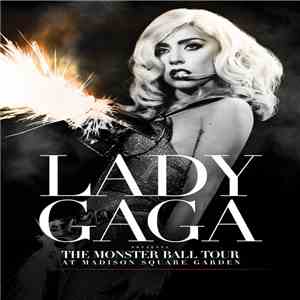 Lady Gaga - The Monster Ball Tour At Madison Square Garden mp3 album