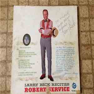Larry Beck - Recites Robert Service's Ballad Of Bessie's Boil And Other Poems mp3 album