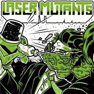 Laser Mutants - Go! mp3 album
