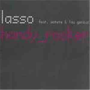 Lasso Feat. Matete & Lou Geniuz - Handy_Rocker mp3 album