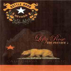 Lefty Rose - The Preview 2 mp3 album