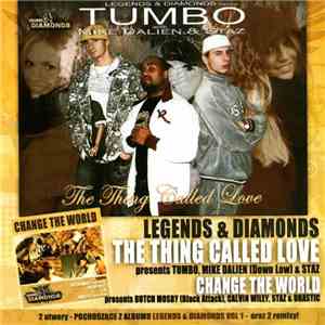 Legends & Diamonds - The Thing Called Love / Change The World mp3 album