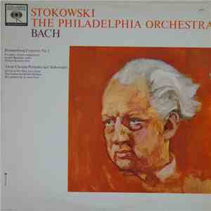 Leopold Stokowski, The Philadelphia Orchestra - Stokowski The Philadelphia Orchestra Bach mp3 album