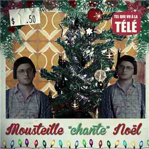 Les Appendices - Mousteille "Chante" Noël mp3 album