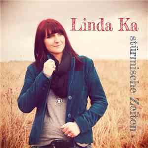 Linda Ka - Stürmische Zeiten mp3 album