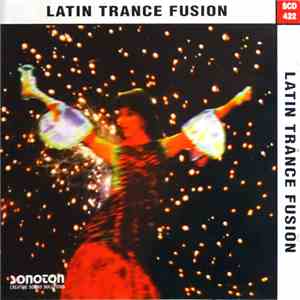 Liza Carbe, Jean-Pierre Durand - Latin Trance Fusion mp3 album