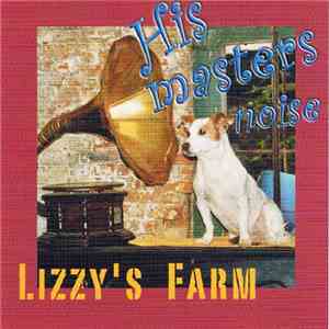 Lizzy's Farm - His Masters Noise mp3 album