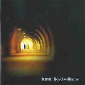 Lloyd Williams  - Luna mp3 album