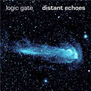 Logic Gate - Distant Echoes mp3 album