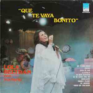 Lola Beltrán - Que Te Vaya Bonito mp3 album