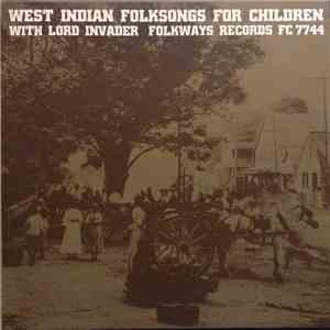 Lord Invader And His Calypso Orchestra - West Indian Folksongs For Children mp3 album