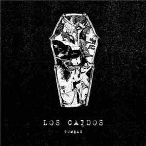 Los Caídos - Tumbas mp3 album