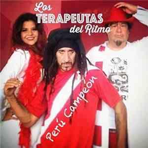 Los Terapeutas Del Ritmo - Perú Campeón mp3 album