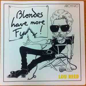Lou Reed - Blondes Have More Fun mp3 album
