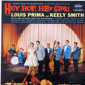 Louis Prima And Keely Smith With Sam Butera And The Witnesses - Music From The Soundtrack Of The Columbia Picture "Hey Boy! Hey Girl!" mp3 album