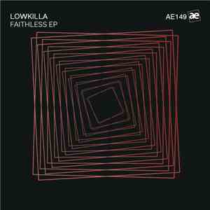 Lowkilla - Faithless EP mp3 album