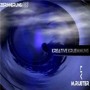 M. Rueter - Kreative Kruemmung mp3 album