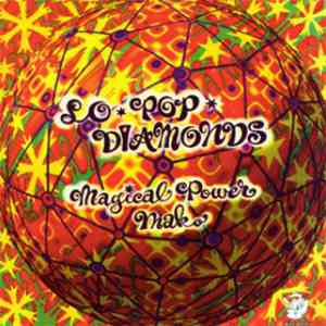 Magical Power Mako - Lo Pop Diamonds mp3 album