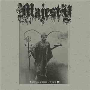 Majesty  - Bestial Vomit + Demo II mp3 album