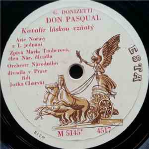 Maria Tauberová, Orchestr Národního Divadla V Praze Řídí Jožka Charvát - Don Pasqual mp3 album