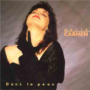 Marie Carmen - Dans La Peau mp3 album