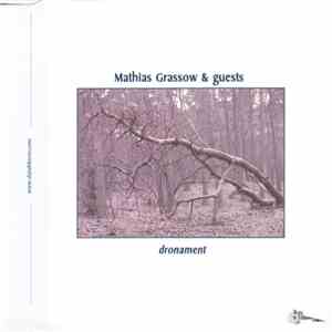 Mathias Grassow & Guests - Dronament mp3 album