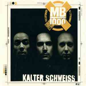 MB 1000 - Kalter Schweiss mp3 album