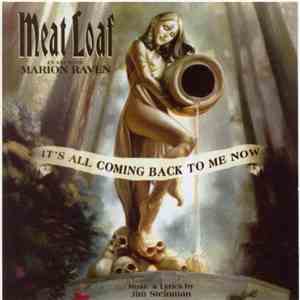 Meat Loaf Featuring Marion Raven - It's All Coming Back To Me Now mp3 album