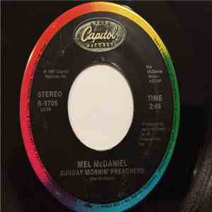 Mel McDaniel - Anger & Tears / Sunday Mornin' Preachers mp3 album