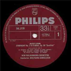 Mendelssohn, New Philharmonia Orchestra, Wolfgang Sawallisch - Symphony No. 3 in A Minor, Op.56 "Scottish" / Ruy Blas, Op.95 mp3 album