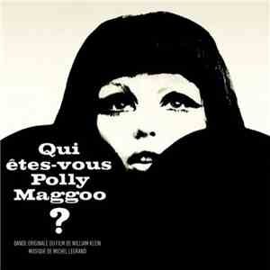 Michel Legrand - Qui Êtes-vous Polly Maggoo ? mp3 album