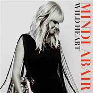Mindi Abair - Wild Heart mp3 album