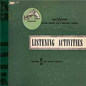 Miss Lilla Belle Pitts And Miss Gladys Tipton - Listening Activities: Volume 5 - For Upper Grades mp3 album