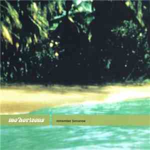 Mo' Horizons - Remember Tomorrow mp3 album