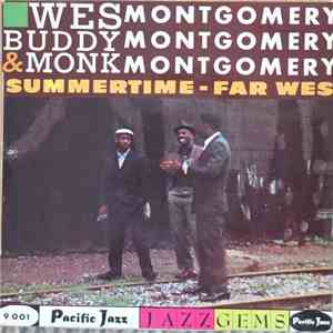 Montgomeryland featuring Wes Montgomery Volume One - Summertime - Far Wes mp3 album