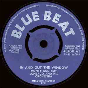 Monty & Roy, Lumbago And His Orchestra - In And Out The Window / Tra La La Boogie mp3 album