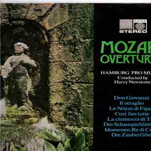 Mozart, Harry Newstone, The Hamburg Pro Musica - Overtures from the Mozart Operas mp3 album