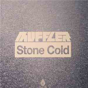 Muffler - Stone Cold mp3 album