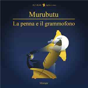 Murubutu - La penna e il grammofono mp3 album