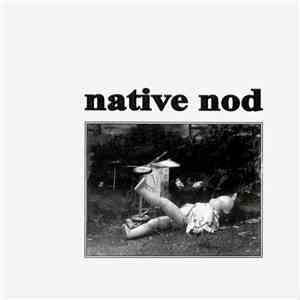 Native Nod - Native Nod mp3 album