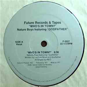 Nature Boys Featuring Godfather - Who's In Town? mp3 album
