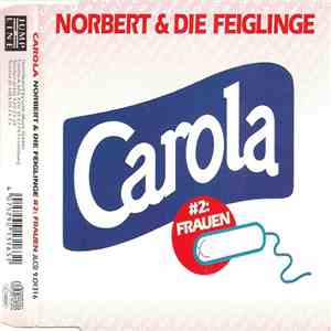 Norbert & Die Feiglinge - Carola (#2: Frauen) mp3 album